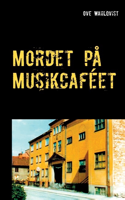 Omslag: Mordet på Musikcaféet