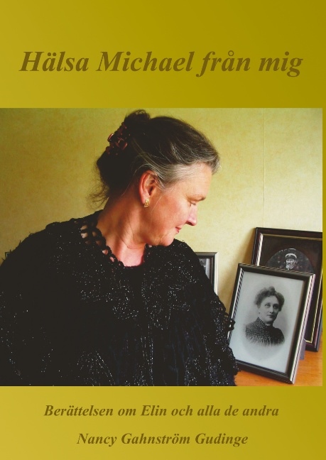 Omslag: Hälsa Michael från mig : Berättelsen om Elin och alla de andra