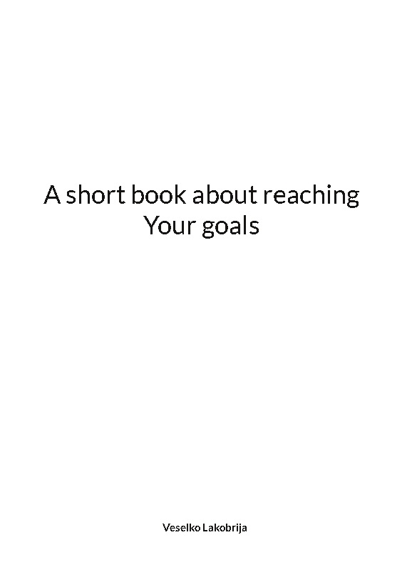 Omslag: A short book about reaching your goals