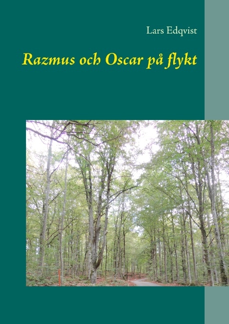Omslag: Razmus och Oscar på flykt