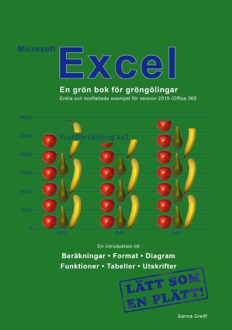 Omslag: Microsoft Excel : en grön bok för gröngölingar - för version 2019 / Office 365