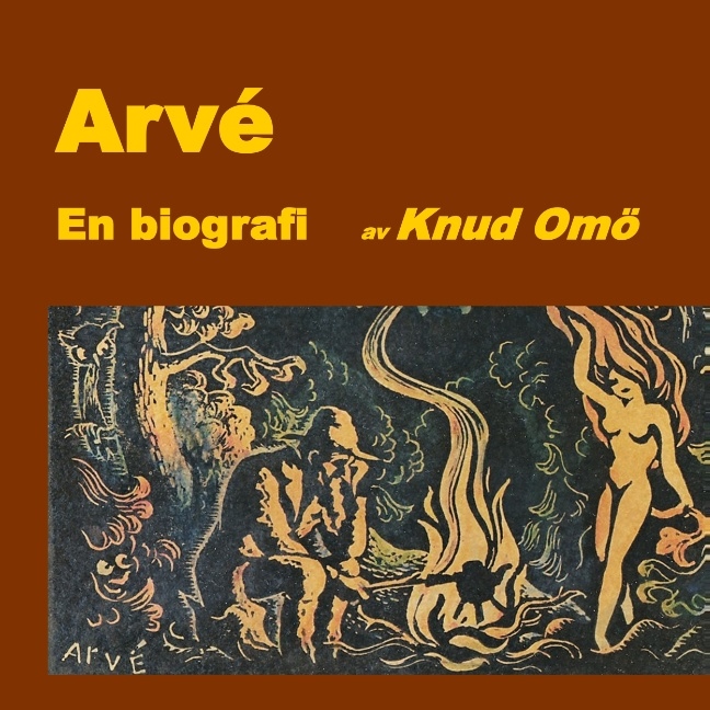 Omslag: Arvé : en biografi