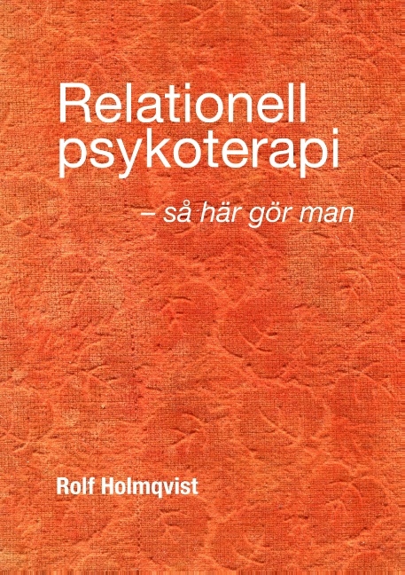 Omslag: Relationell psykoterapi - så gör man : Relationell psykoterapi - så gör man