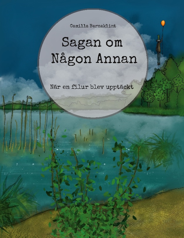 Omslag: Sagan om Någon Annan : När en filur blev upptäckt