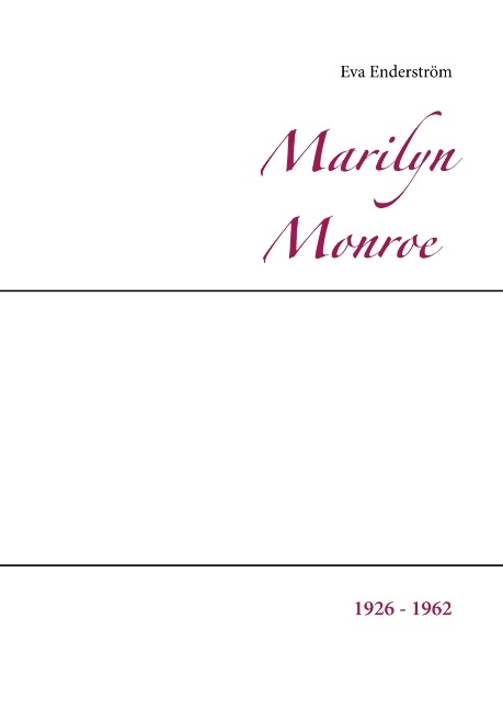 Omslag: Marilyn Monroe : 1926 - 1962