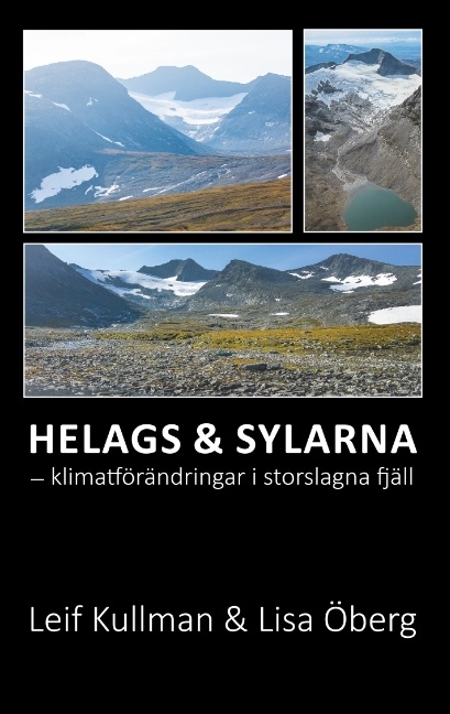 Omslag: Helags & Sylarna :  klimatförändringar i storslagna fjäll