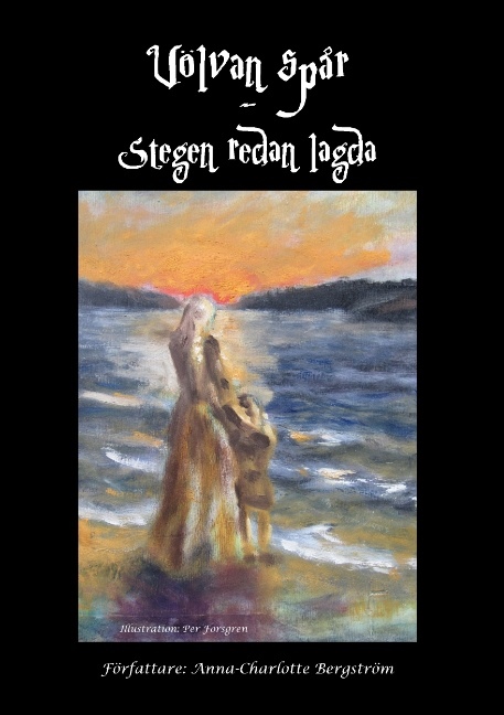 Omslag: Völvan spår - Stegen redan lagda : Völvan spår - Stegen redan lagda