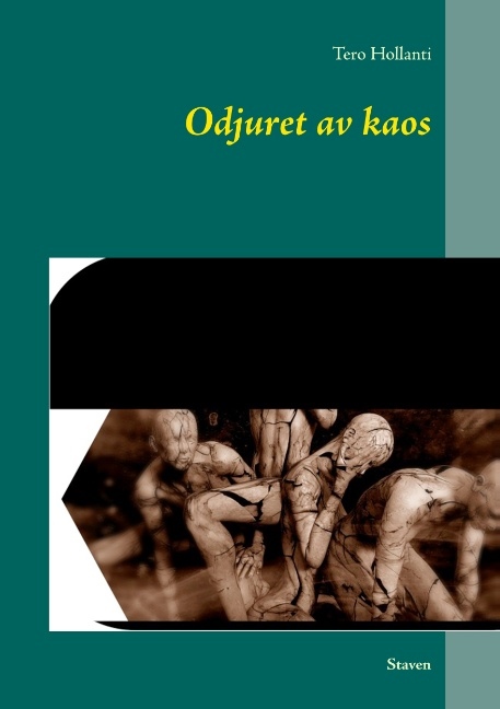 Omslag: Odjuret av kaos : Staven