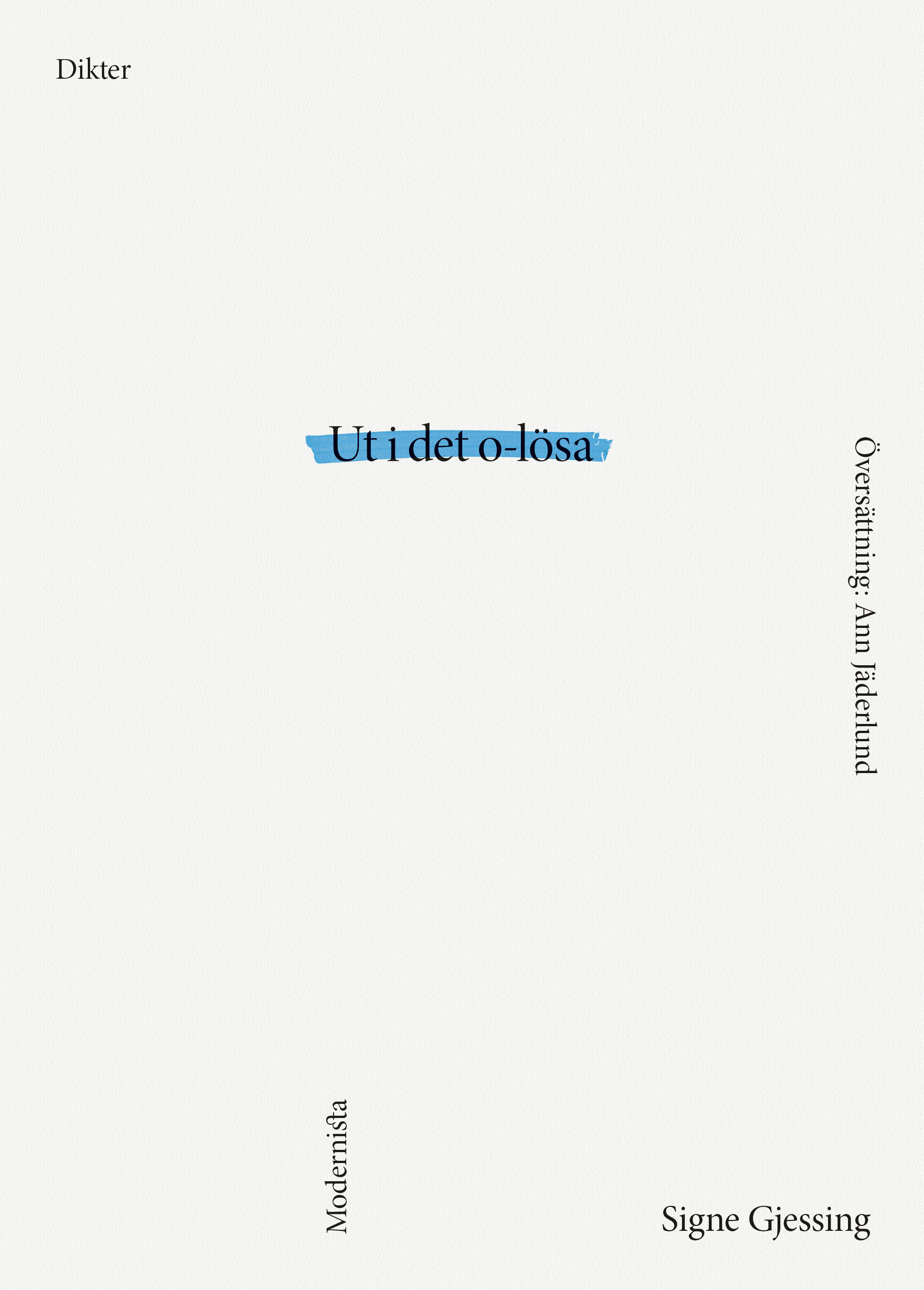 Omslag: Ut i det o-lösa