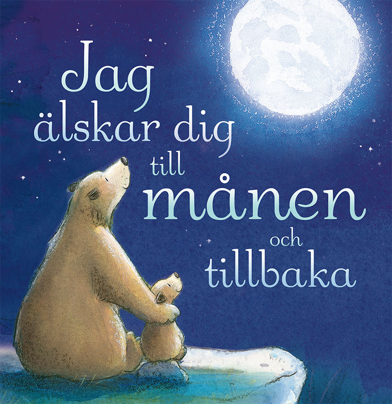 Omslag: Jag älskar dig till månen och tillbaka