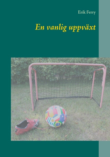 Omslag: En vanlig uppväxt : En vanlig uppväxt