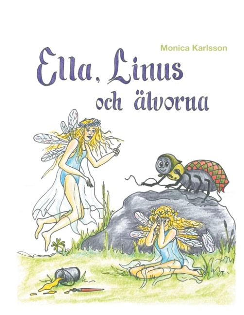 Omslag: Ella, Linus och älvorna : Ella, Linus och älvorna