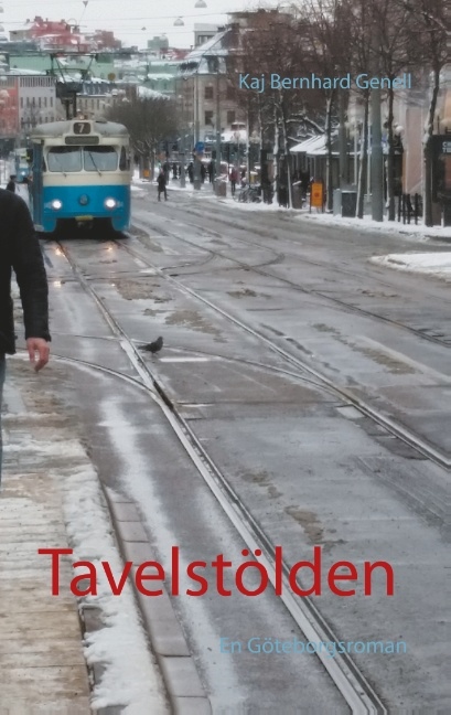 Omslag: Tavelstölden : En Göteborgsroman