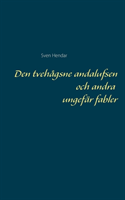 Omslag: Den tvehågsne andalufsen och andra ungefär fabler : Den tvehågsne andalufse