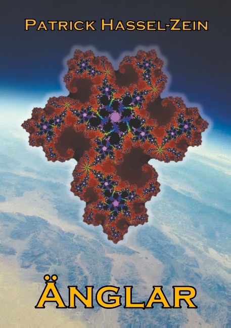 Omslag: Änglar : en fristående fortsättning på berättelsen om planeten Minovar