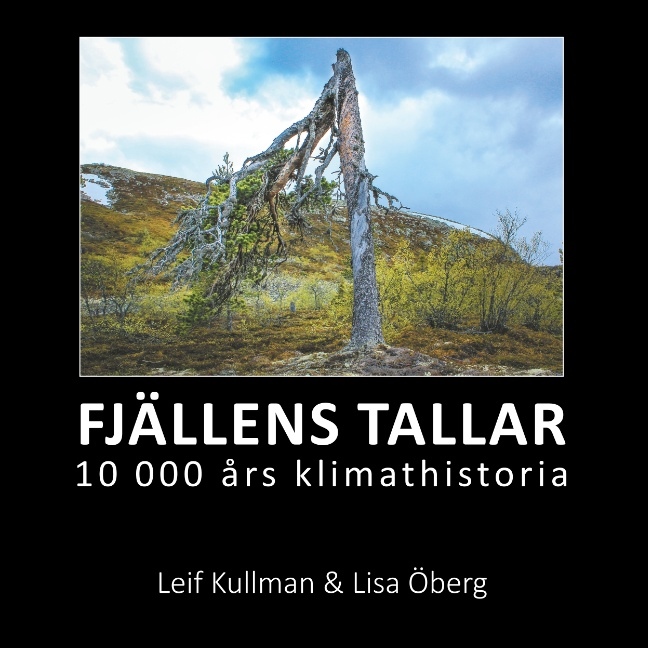 Omslag: FJÄLLENS TALLAR : 10 000 års klimathistoria