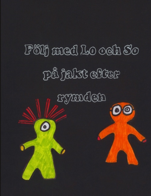 Omslag: Följ med Lo och So : på jakt efter rymden
