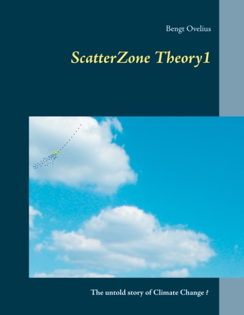 Omslag: ScatterZone Theory 1 : Understand climate change from a ScatterZone perspec
