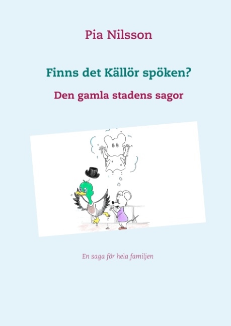 Omslag: Finns det Källör spöken? : Den gamla stadens sagor