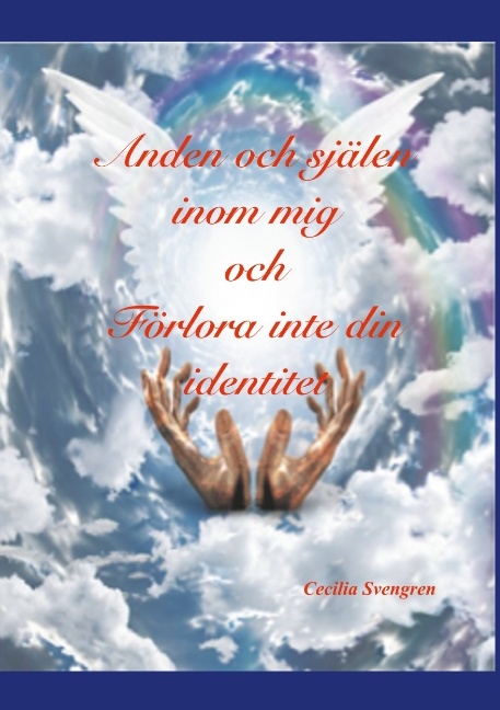Omslag: Anden och själen inom mig och Förlora inte din identitet
