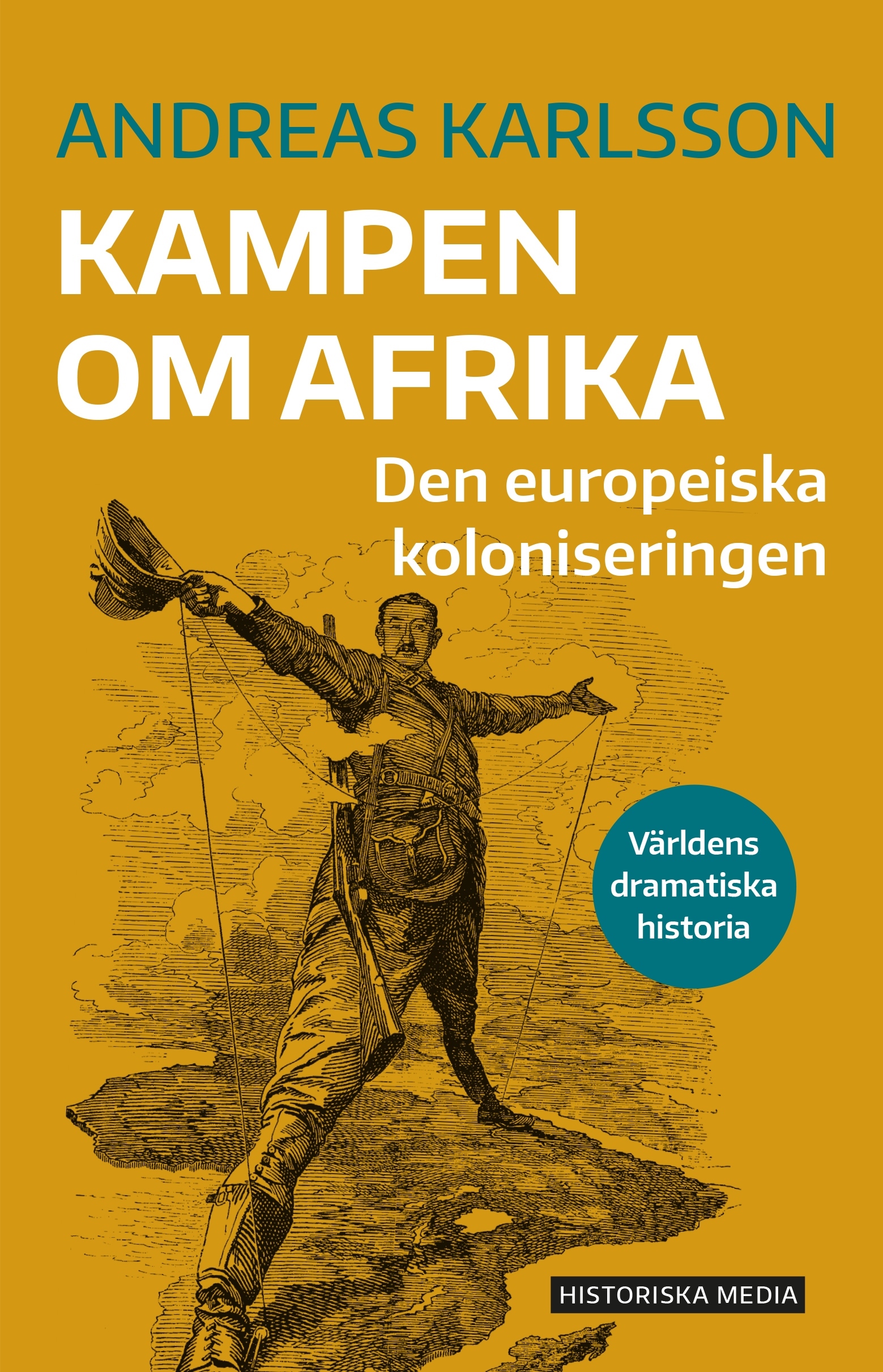 Omslag: Kampen om Afrika : den europeiska koloniseringen