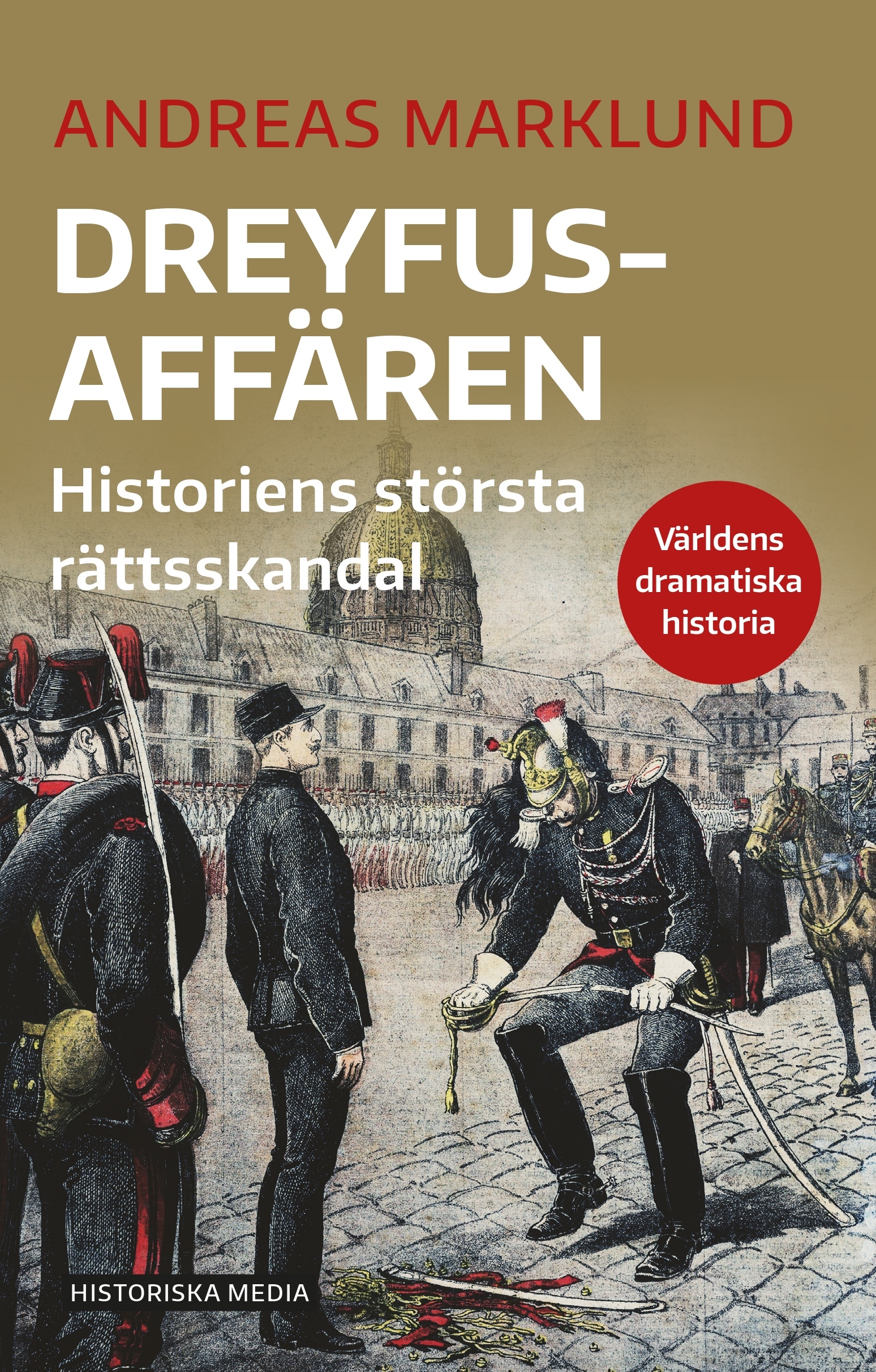 Omslag: Dreyfusaffären : historiens största rättsskandal