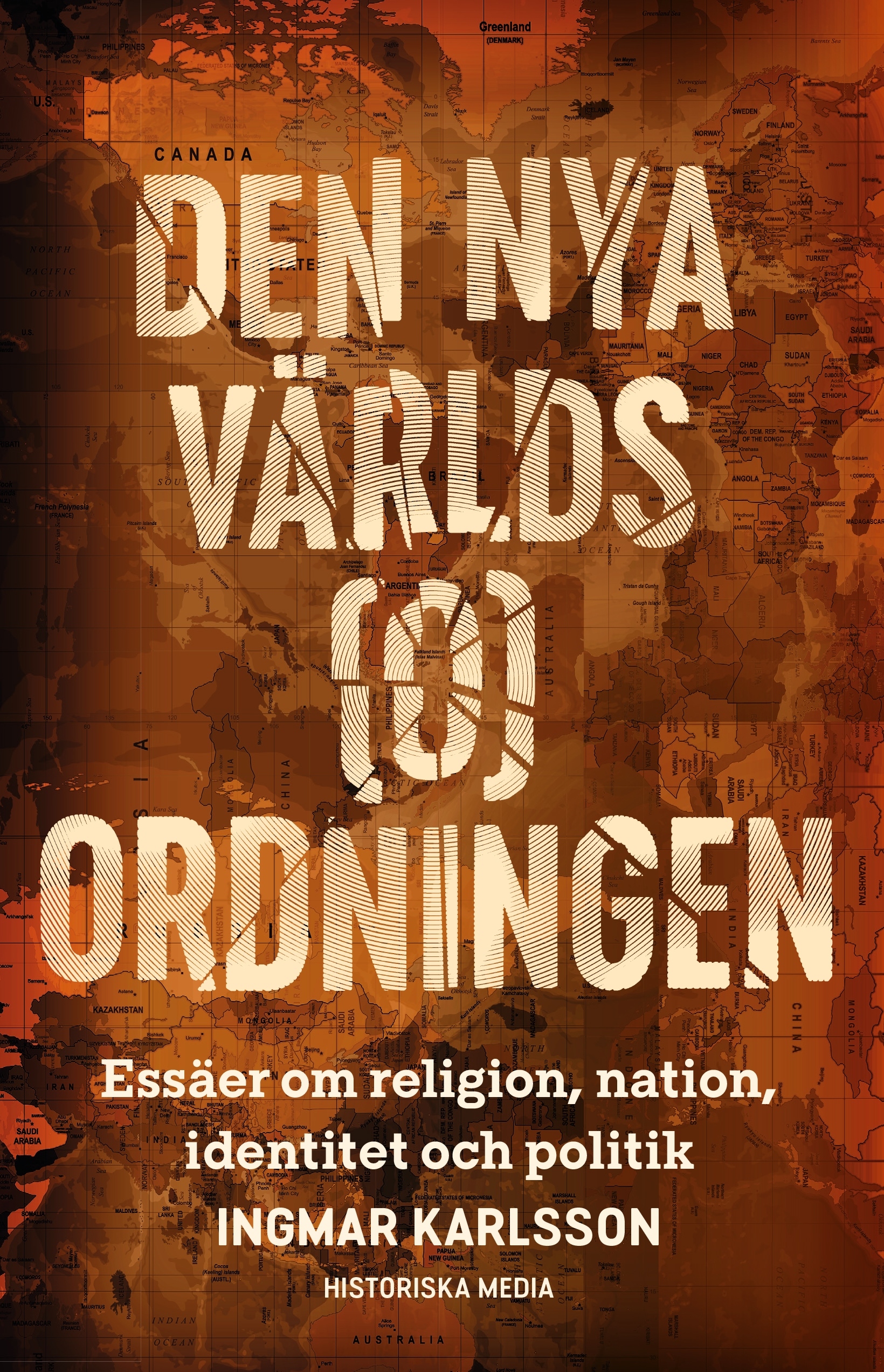 Omslag: Den nya världs(o)ordningen : essäer om religion, nation, identitet och politik