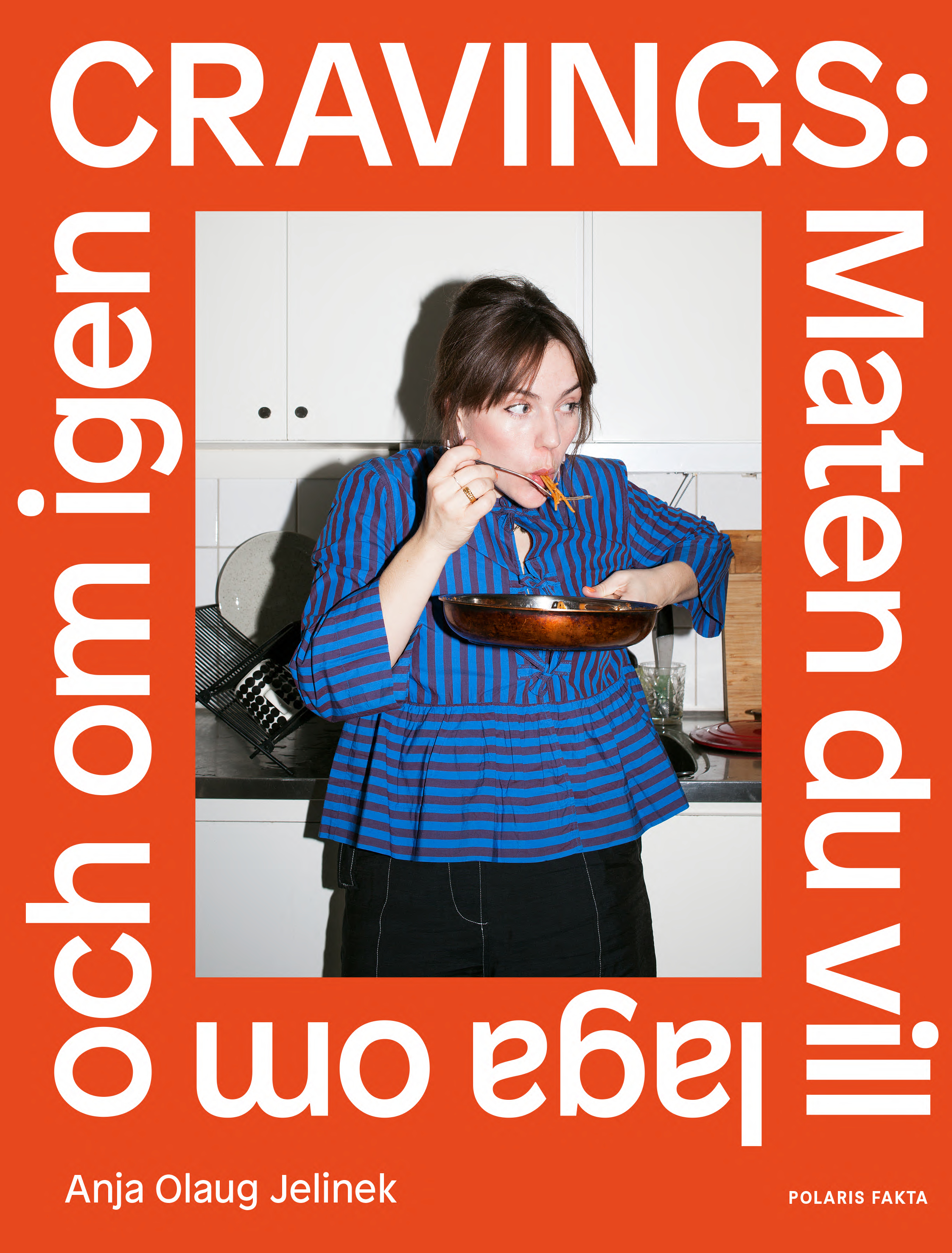 Omslag: Cravings : maten du vill laga om och om igen