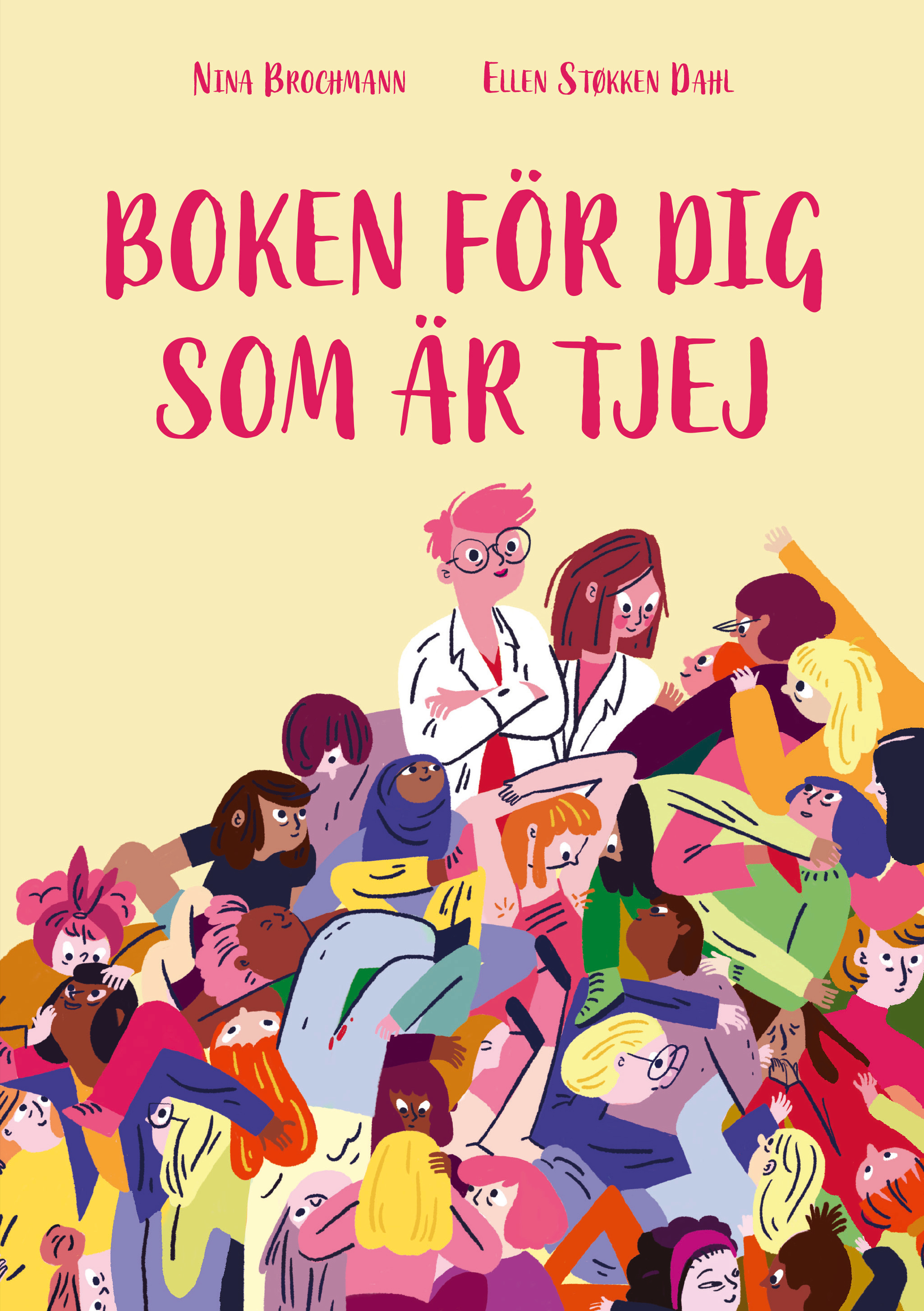 Omslag: Boken för dig som är tjej : Ellen och Ninas guide till puberteten