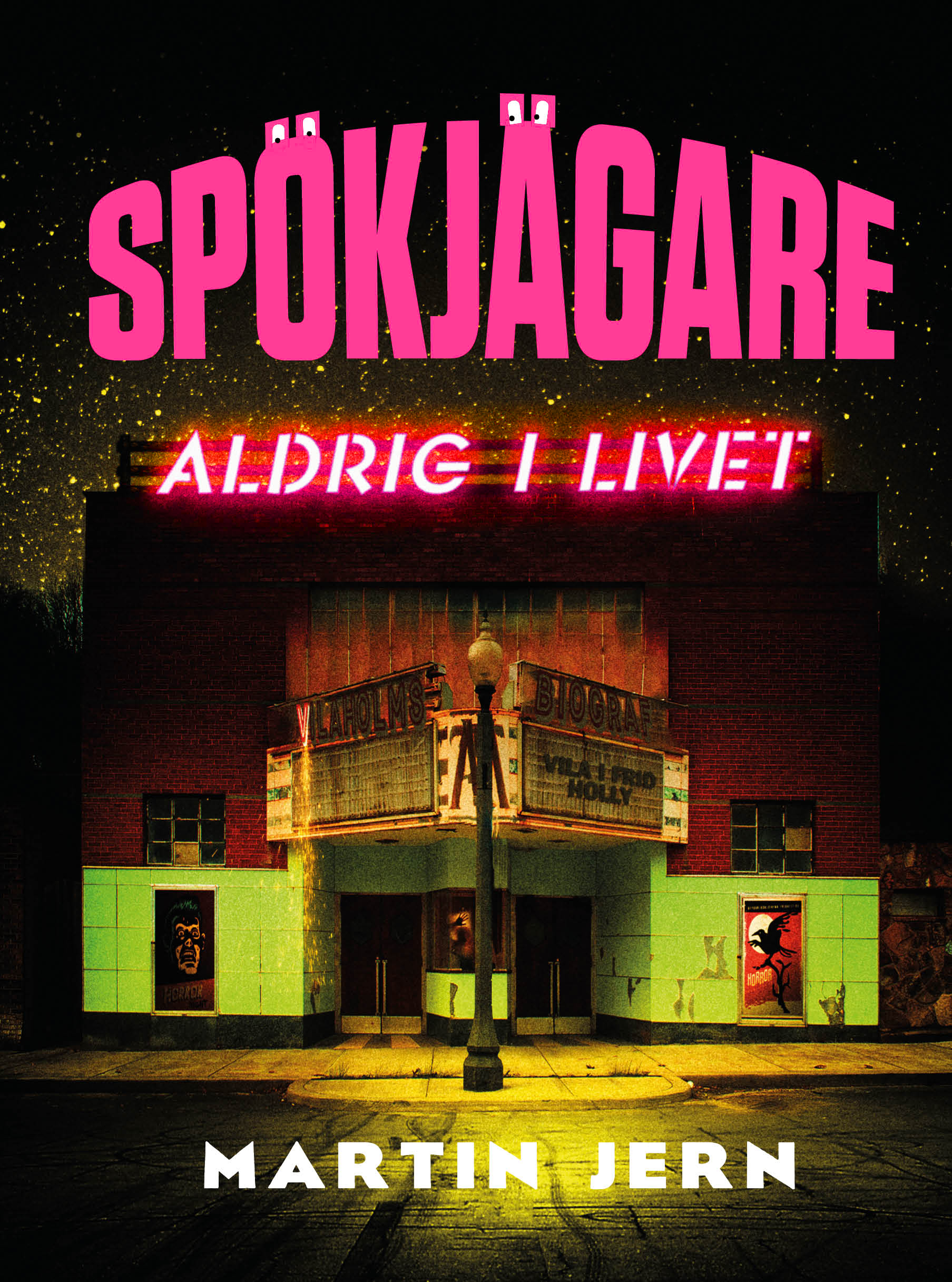 Omslag: Spökjägare. Aldrig i livet