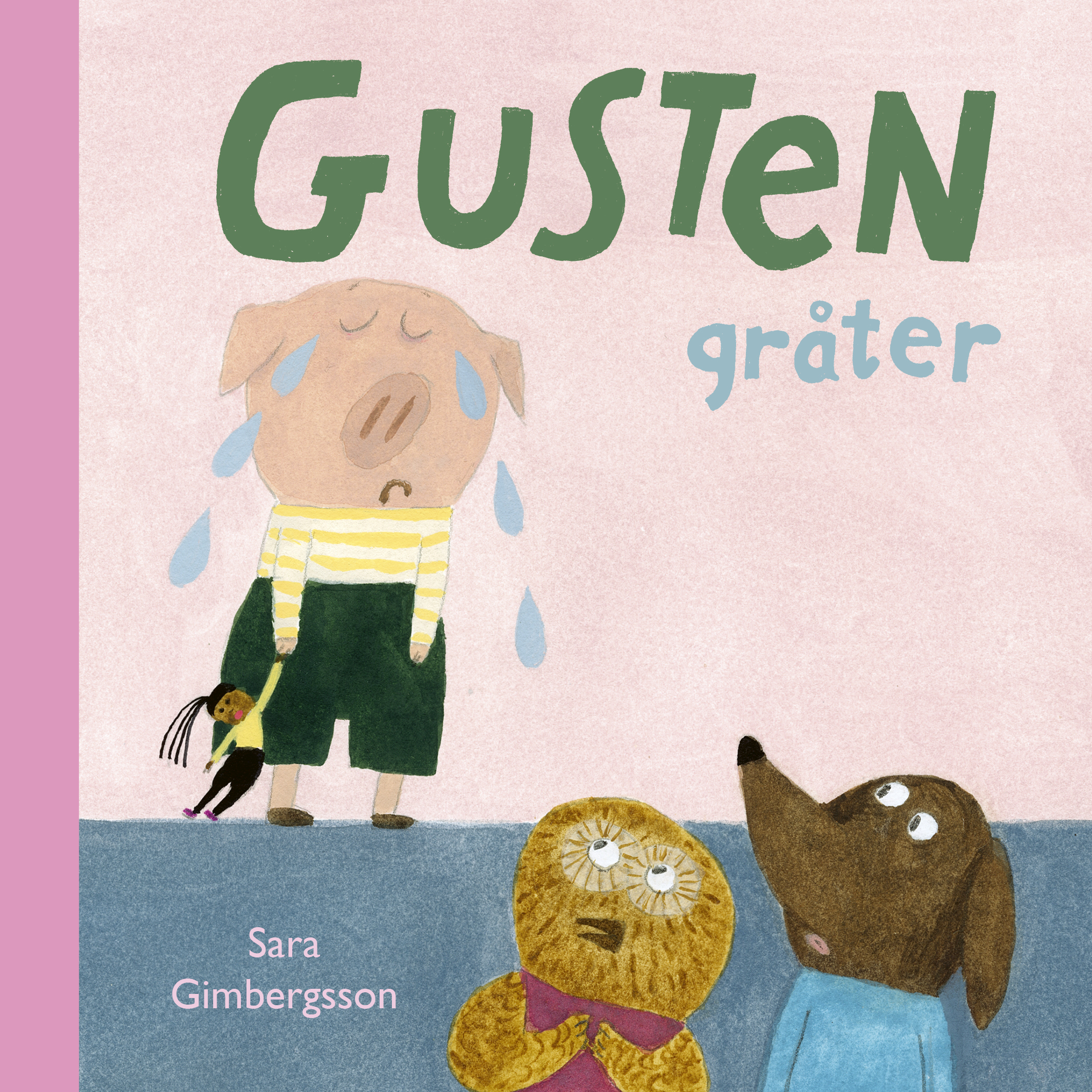 Omslag: Gusten gråter
