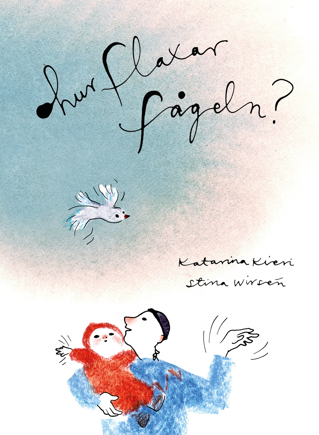 Omslag: Hur flaxar fågeln?