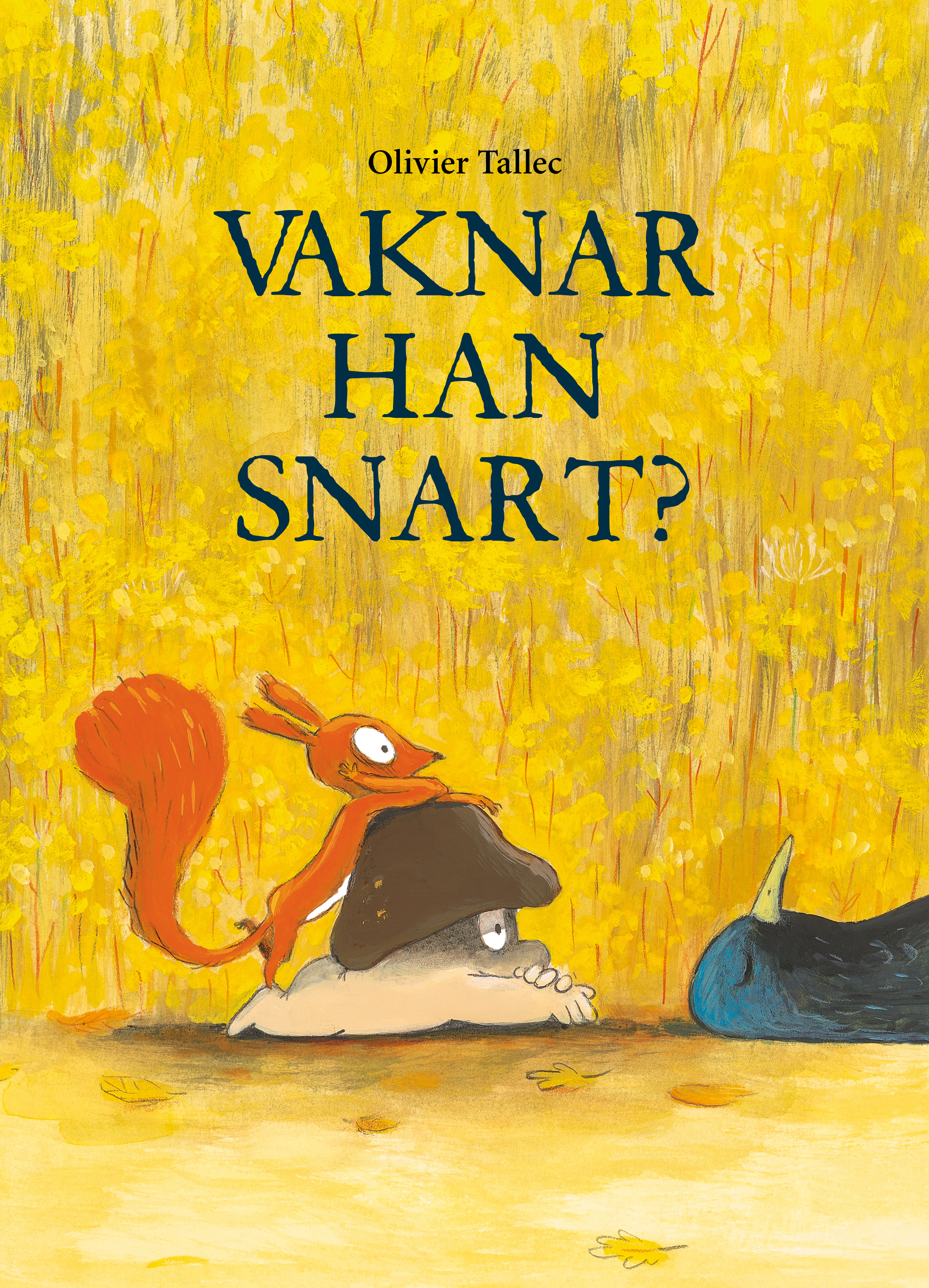 Omslag: Vaknar han snart?