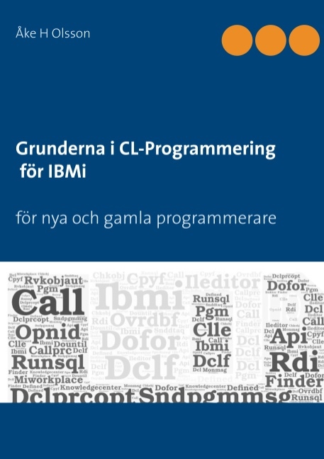 Omslag: Grunderna i CL Programmering för IBMi : för nya och gamla programmerare