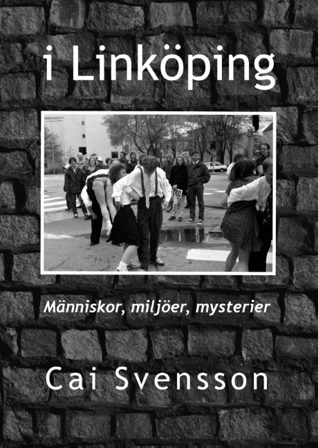 Omslag: I Linköping : Människor, miljöer, mysterier