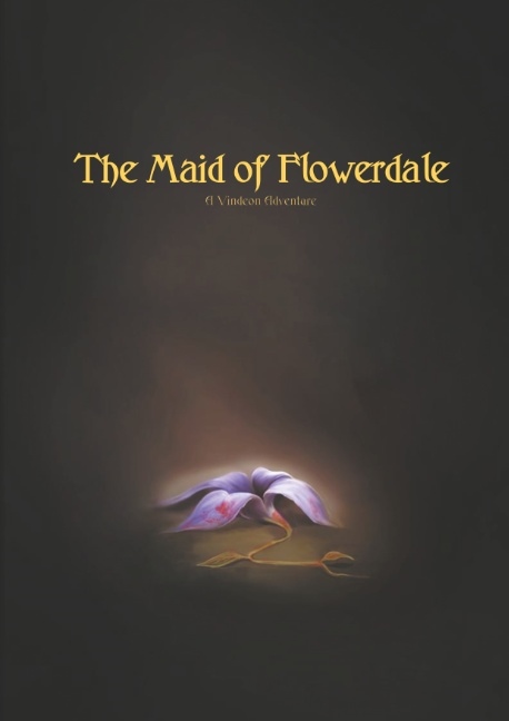 Omslag: The Maid of Flowerdale : A Vindeon Adventure