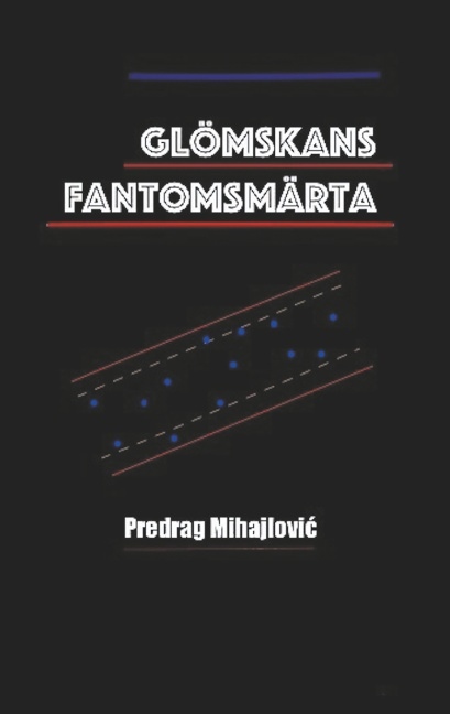 Omslag: Glömskans fantomsmärta