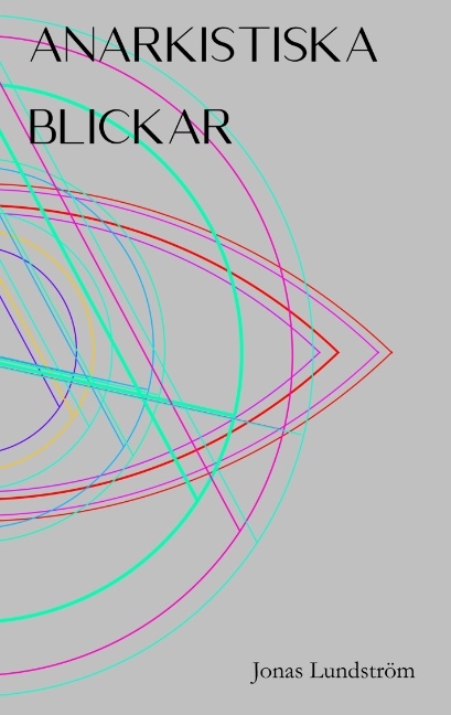 Omslag: Anarkistiska blickar