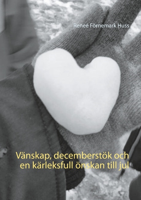 Omslag: Vänskap, decemberstök och en kärleksfull önskan till jul