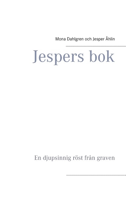 Omslag: Jespers bok : en djupsinnig röst från graven
