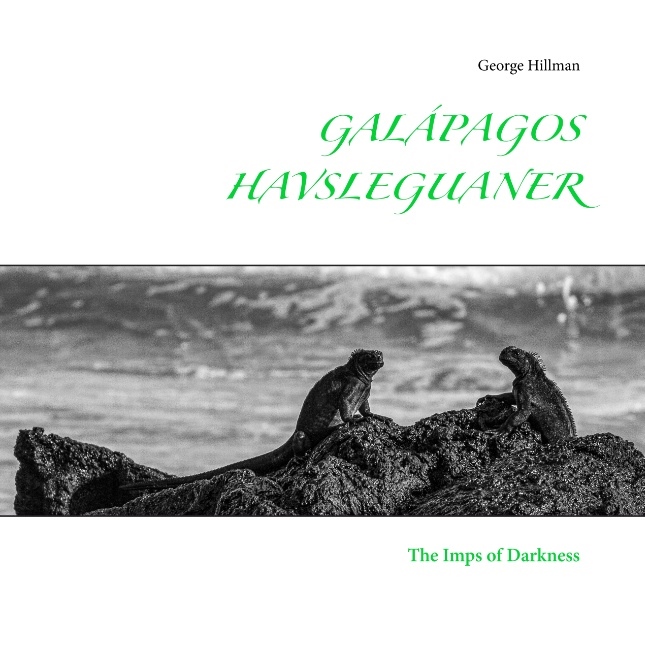 Omslag: Galápagos havsleguaner : the "imps of darkness"
