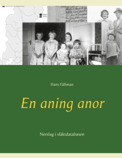 Omslag: En aning anor : nerslag i släktdatabasen