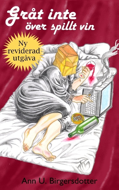 Omslag: Gråt inte över spillt vin