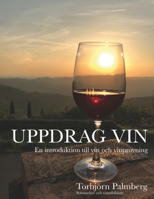 Omslag: Uppdrag vin : en introduktion till vin och vinprovning