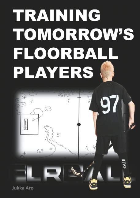 Omslag: Training tomorrow's floorball players : new and challenging floorball drill