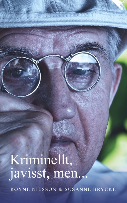 Omslag: Kriminellt, javisst, men...