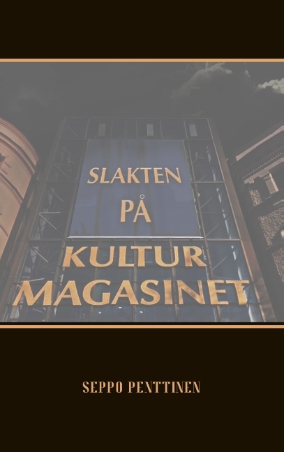 Omslag: Slakten på Kulturmagasinet