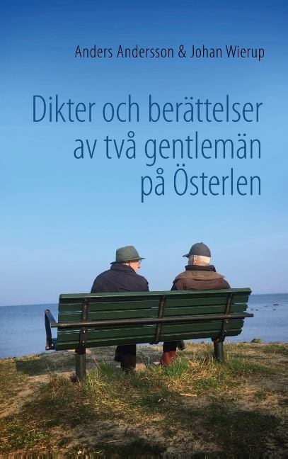 Omslag: Dikter och berättelser av två gentlemän på Österlen