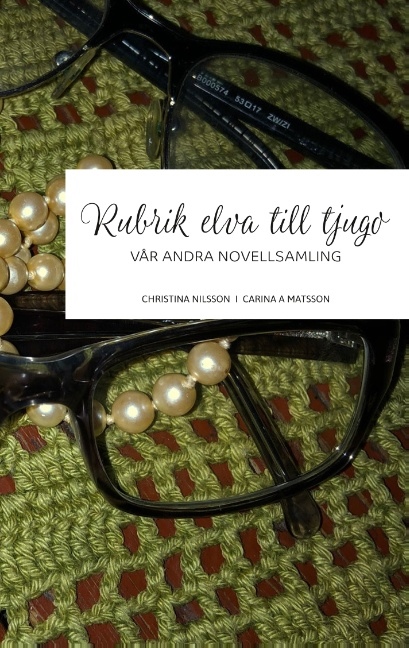 Omslag: Rubrik elva till tjugo : vår andra novellsamling