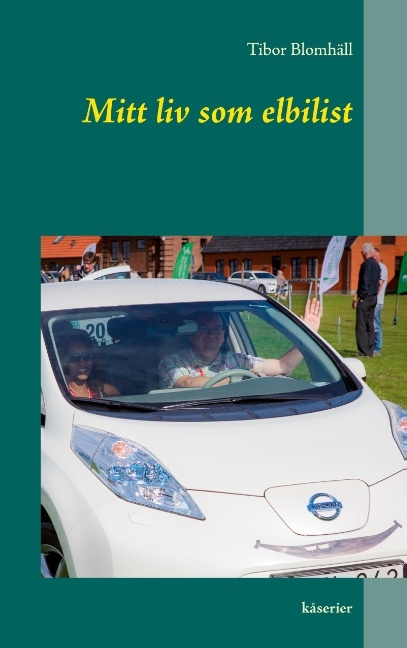 Omslag: Mitt liv som elbilist : kåserier